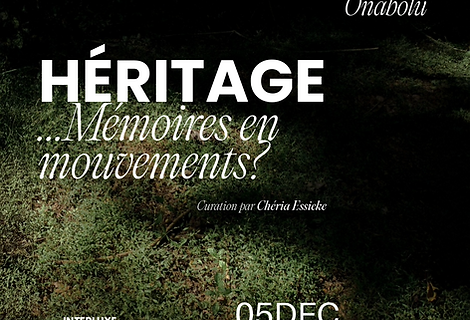 Héritage...Mémoires en mouvements event visual
